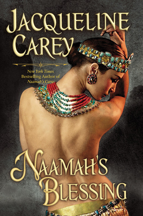 Naamahs Blessing Jacqueline Carey