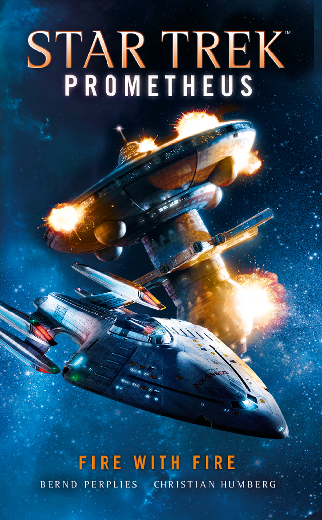 Star Trek Prometheus Fire With Fire Christian Humberg