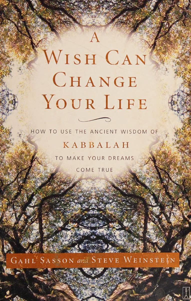 A Wish Can Change Your Life Gahl Sasson Steve Weinstein