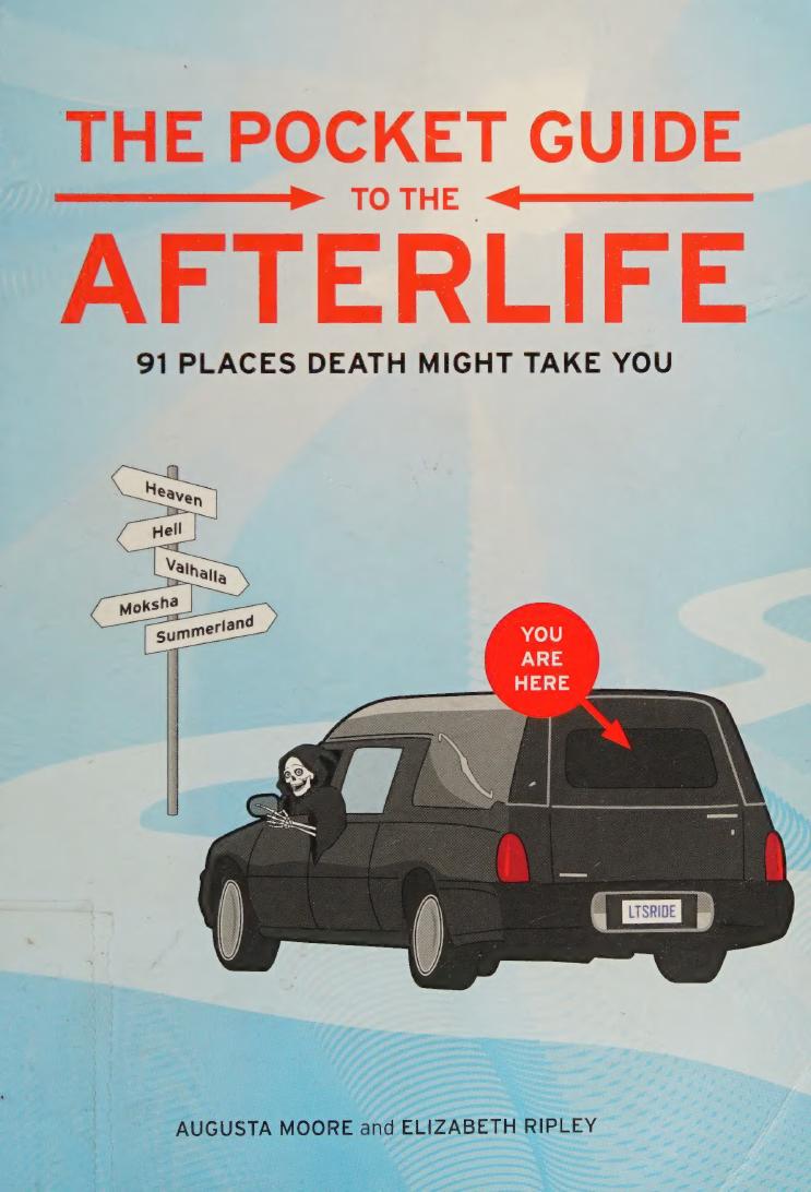 The Pocket Guide To The Afterlife Augusta Moore Elizabeth Ripley
