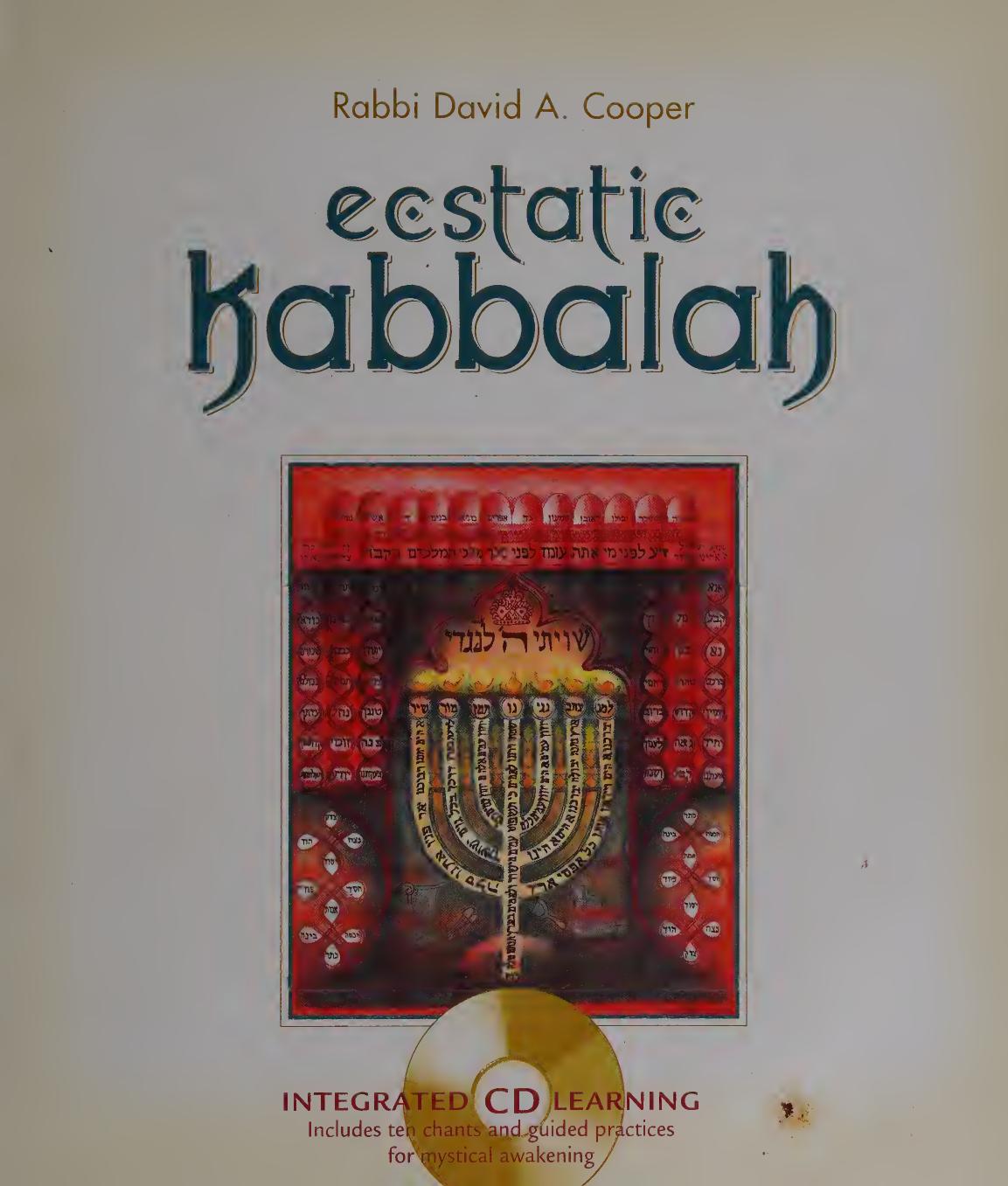 Ecstatic Kabbalah David A Cooper