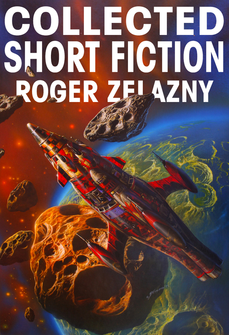 Collected Short Fiction Jerry Ebooks Roger Zelazny