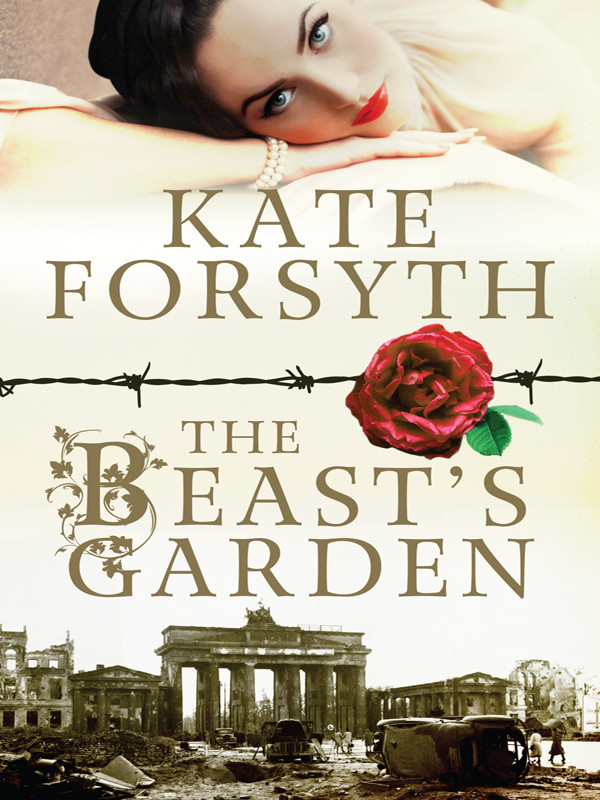 The Beasts Garden Kate Forsyth