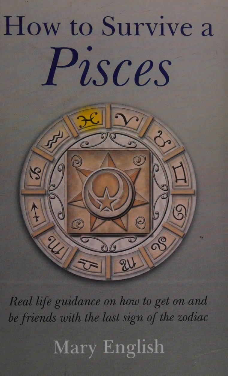 How To Survive A Pisces Mary English