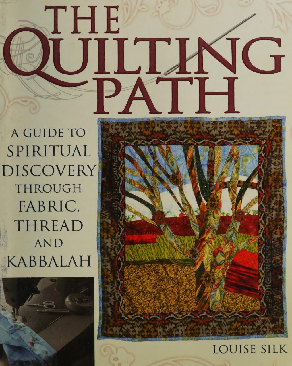 The Quilting Path Louise Silk