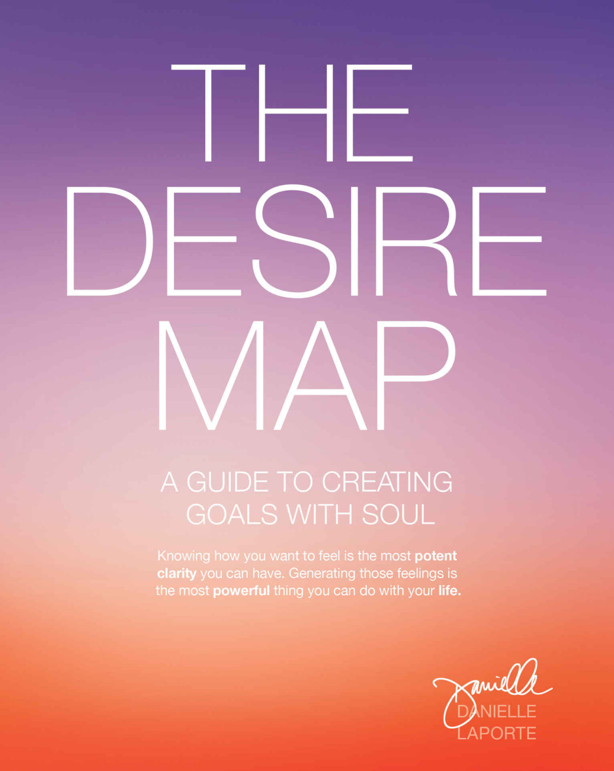 The Desire Map Danielle Laporte