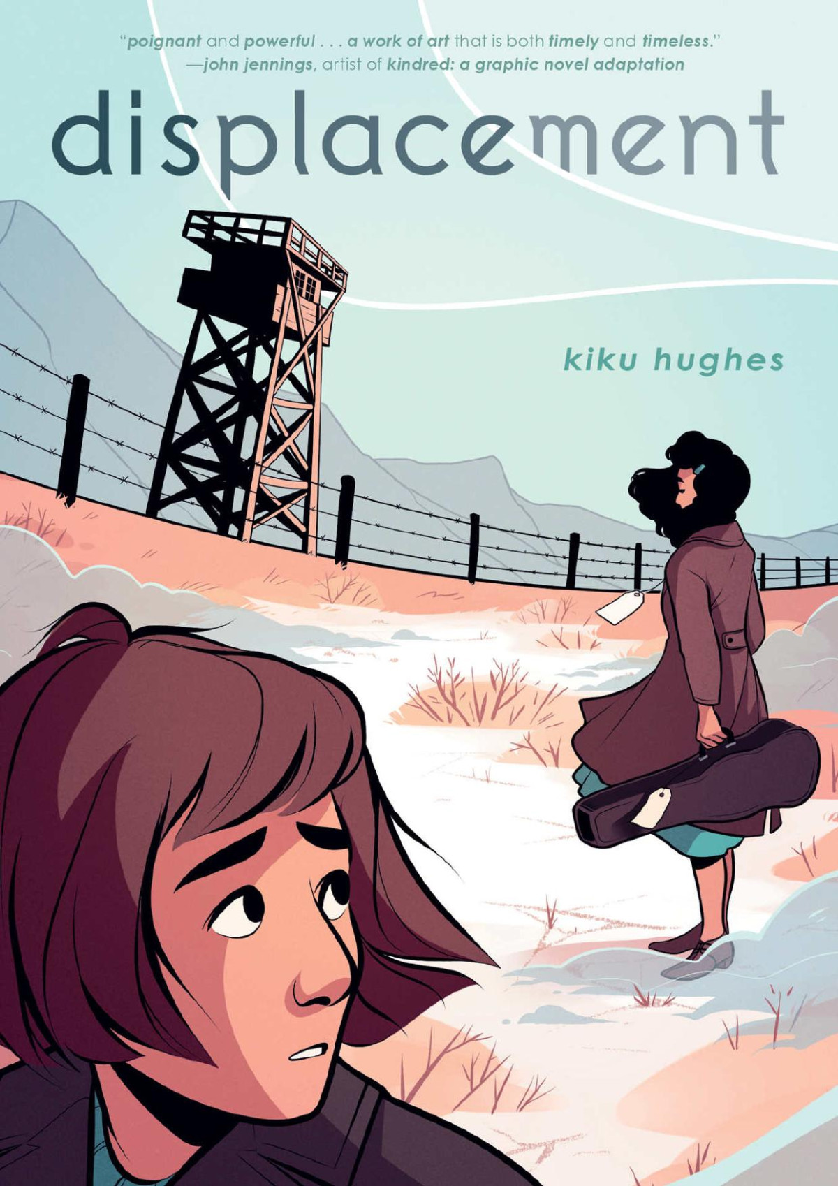Displacement 1st Edition Kiku Hughes