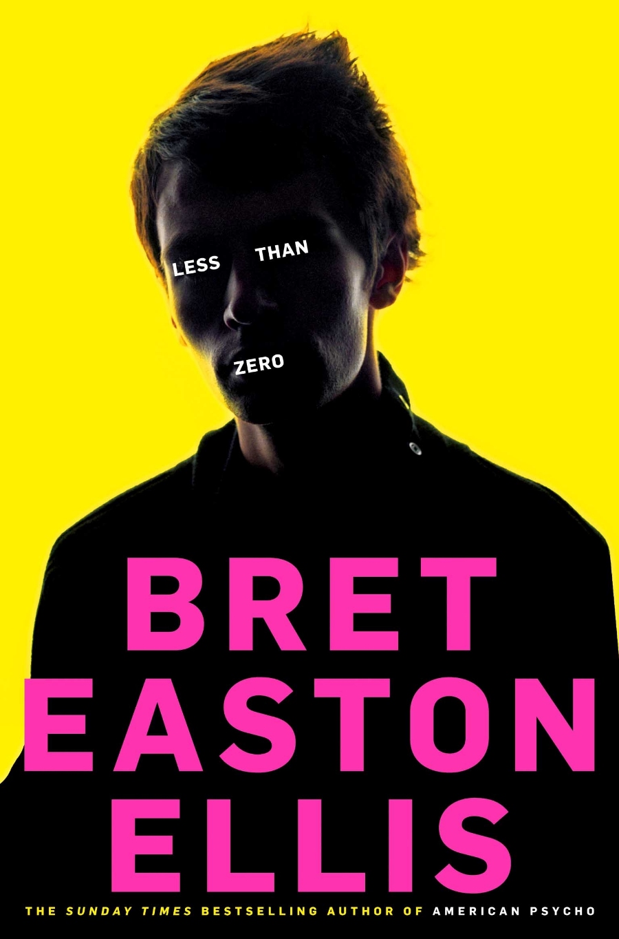 Less Than Zero Bret Easton Ellis
