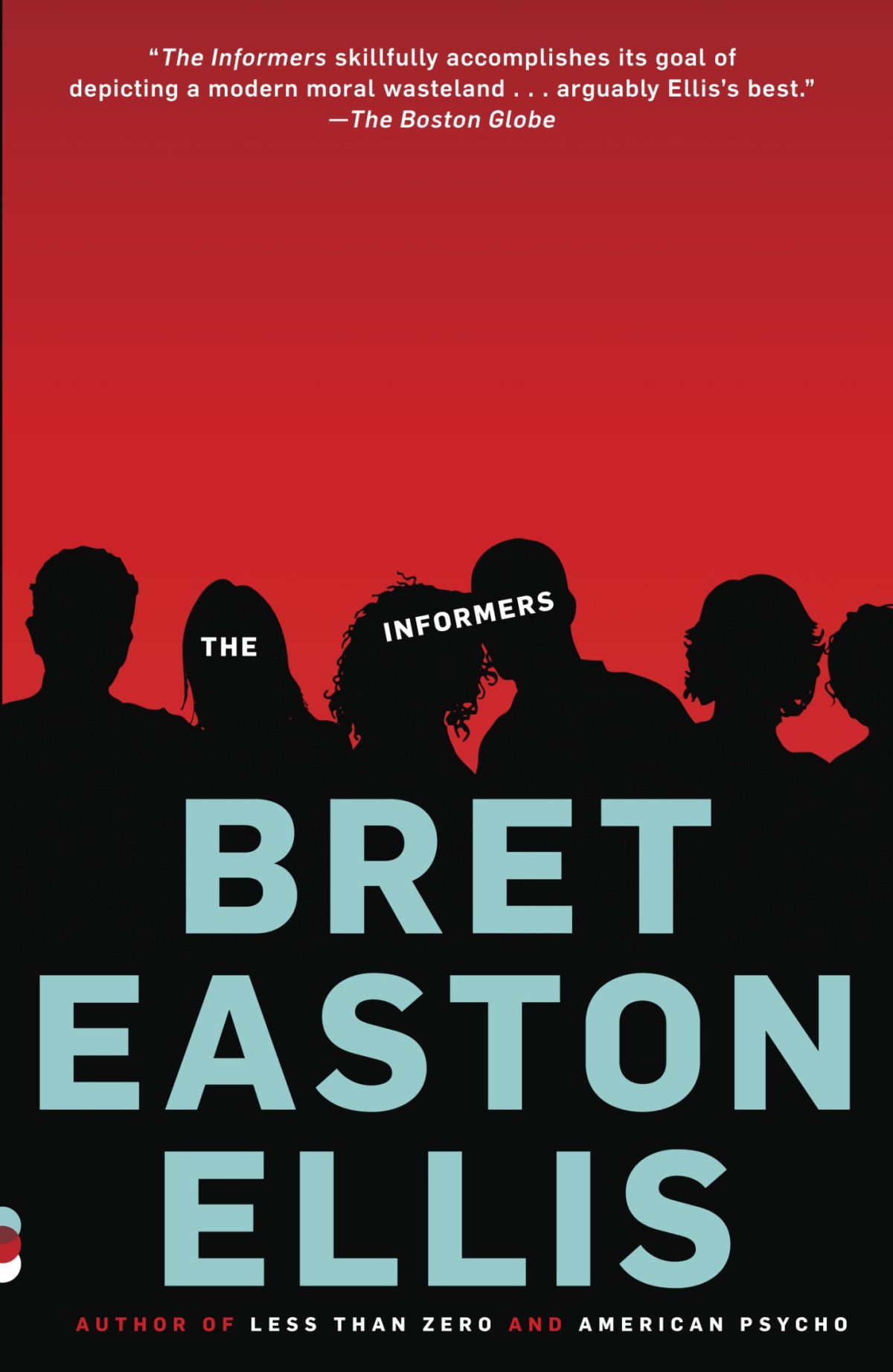 The Informers Bret Easton Ellis