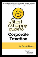 A Short And Happy Guide To Corporate Taxation David Elkins
