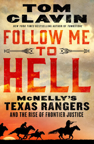 Follow Me To Hell Tom Clavin