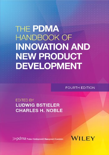 The Pdma Handbook Of Innovation And New Product Development 4th Ludwig Bstieler