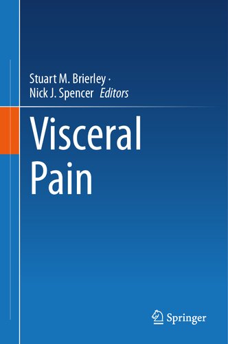 Visceral Pain Stuart M Brierley Nick J Spencer