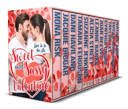 Sweet And Sassy Valentine Mona Risk Jacquie Biggar Dani Haviland Tamara Ferguson Suzanne Jenkins Alicia Street Leanne Banks Joan Reeves Cynthia Cooke Taylor Lee Susan Jean Ricci Natalie Ann