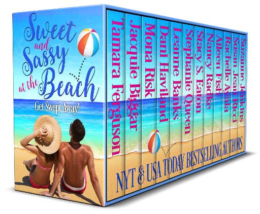 Sweet And Sassy At The Beach Get Swept Away Tamara Ferguson Jacquie Biggar Mona Risk Dani Haviland Leanne Banks Stephanie Queen Stacy Eaton Nancy Radke Aileen Fish Rachelle Ayala Suzanne Jenkins Susan Jean Ricci