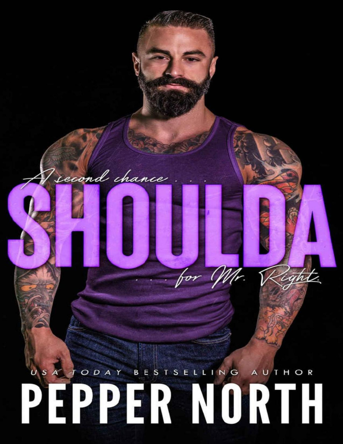 Shoulda A Second Chance For Mr Right 1st Edition Pepper North