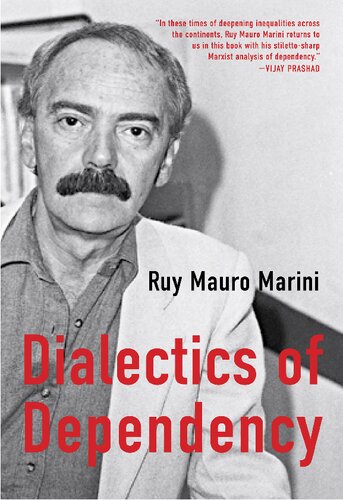 The Dialectics Of Dependency Ruy Mauro Marini