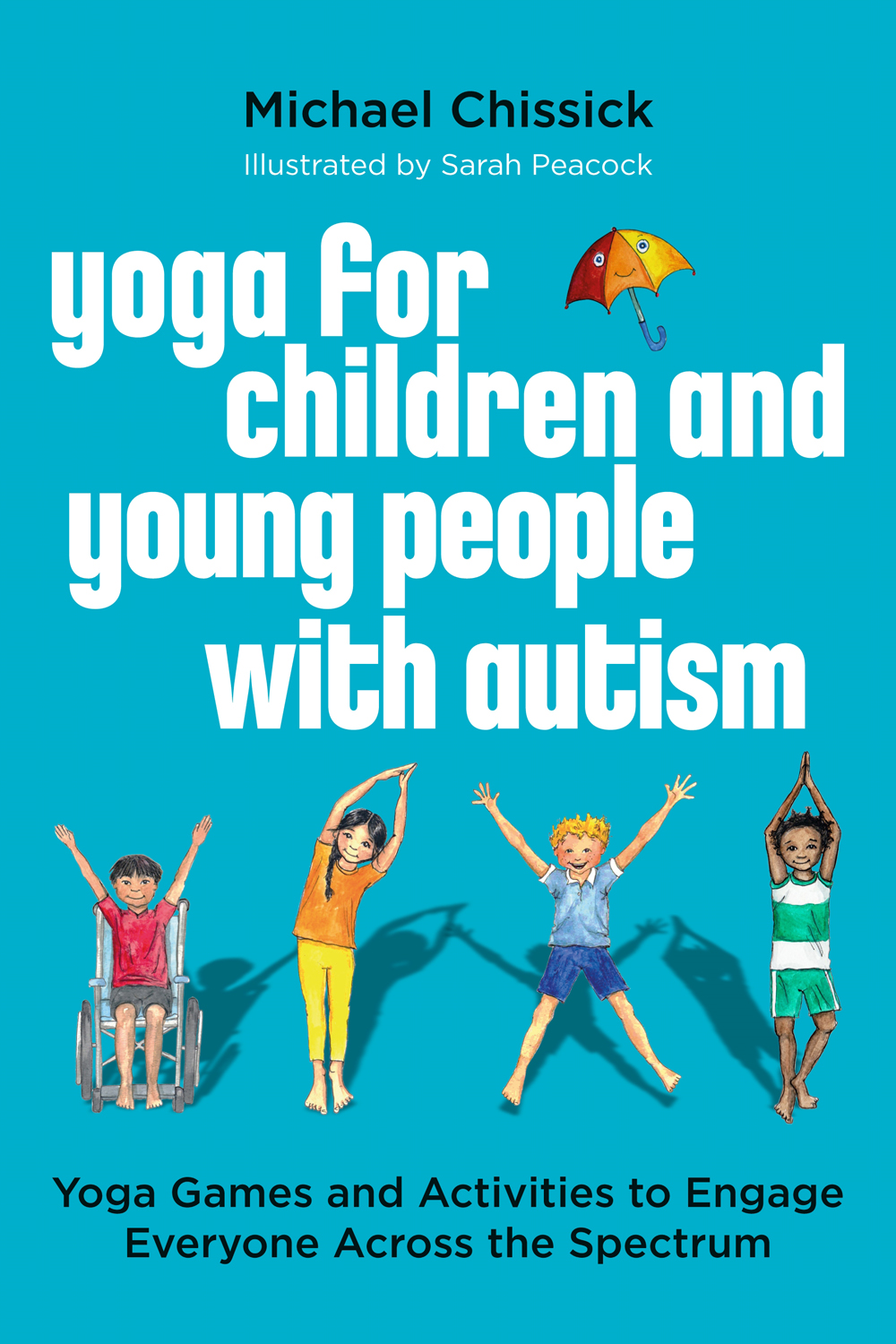 Yoga Games And Activities For Children And Young People With Autism Michael Chissick