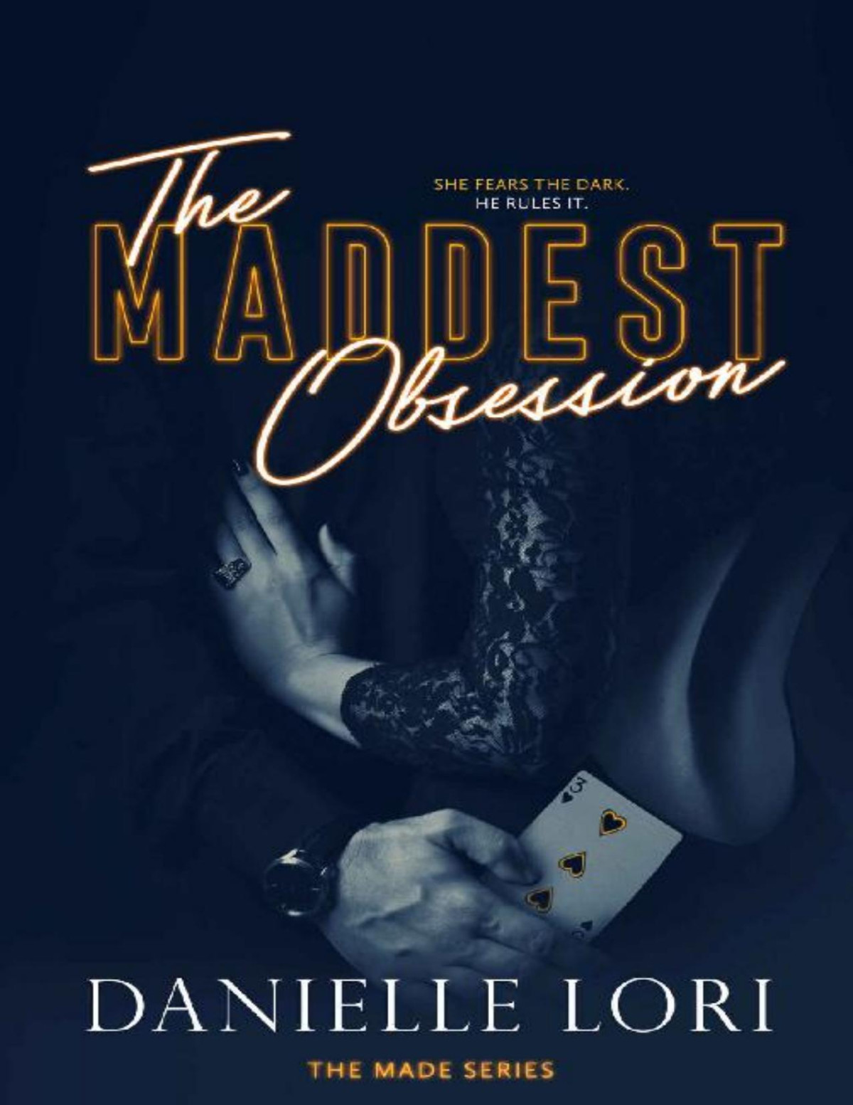 The Maddest Obsession Made Book 2 Danielle Lori