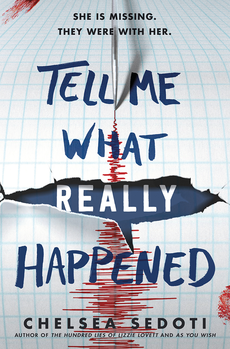Tell Me What Really Happened 1st Edition Chelsea Sedoti