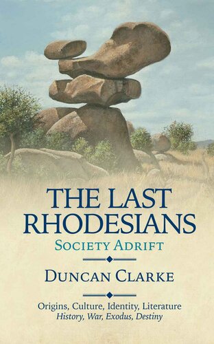The Last Rhodesians Society Adrift Duncan Clarke