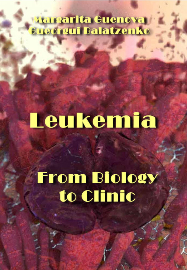 Leukemia From Biology To Clinic 1st Edition Margarita Guenova