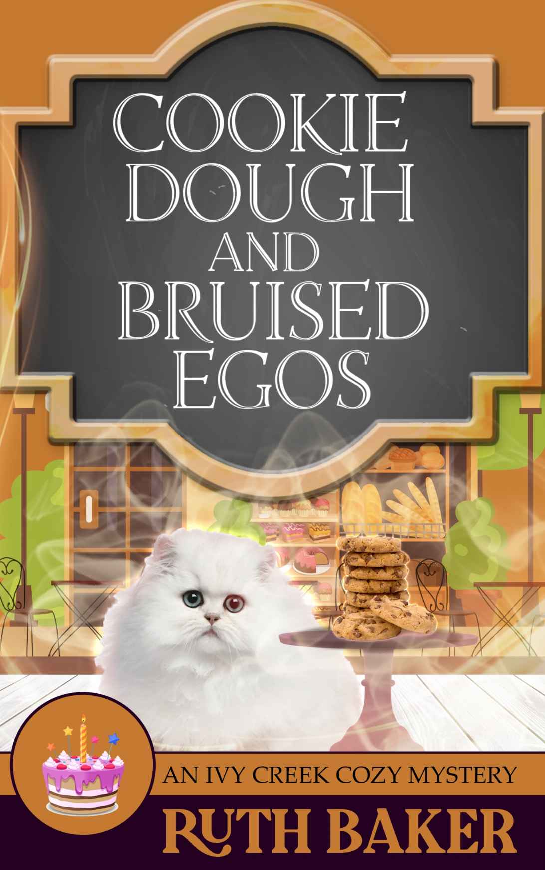 Cookie Dough And Bruised Egos Ivy Creek Cozy Mystery 6 Ruth Baker
