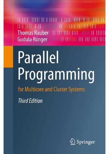 Parallel Programming For Multicore And Cluster Systems 3rd Edition Thomas Rauber