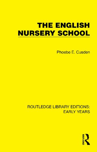 The English Nursery School Phoebe E Cusden