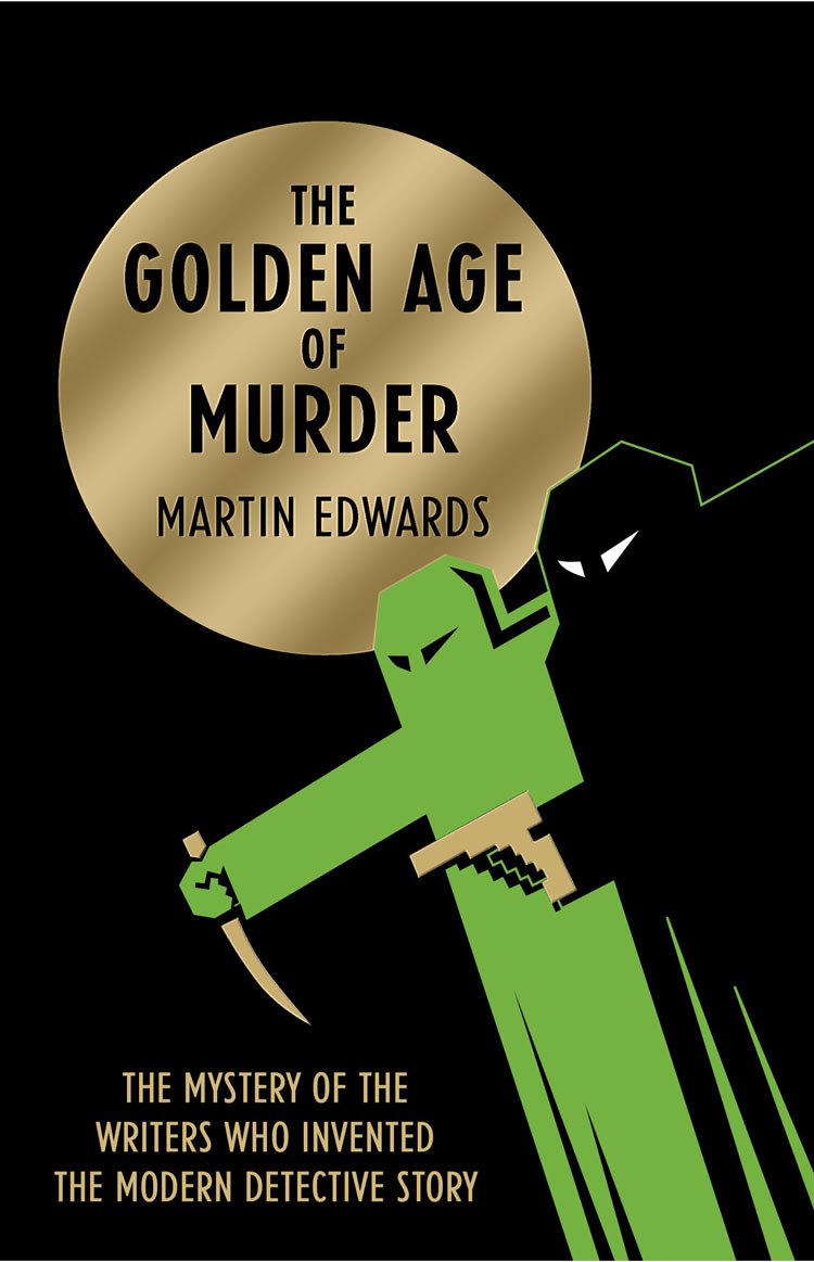 The Golden Age Of Murder Martin Edwards