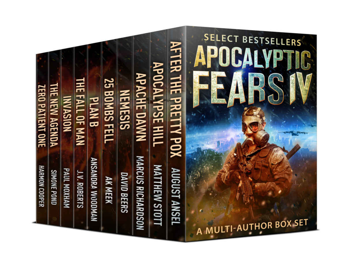 Apocalyptic Fears Iv Anthology Of Bestsellers A Multiauthor Box Set Multiauthor
