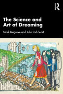 The Science And Art Of Dreaming 1st Edition Mark Blagrove Julia Lockheart