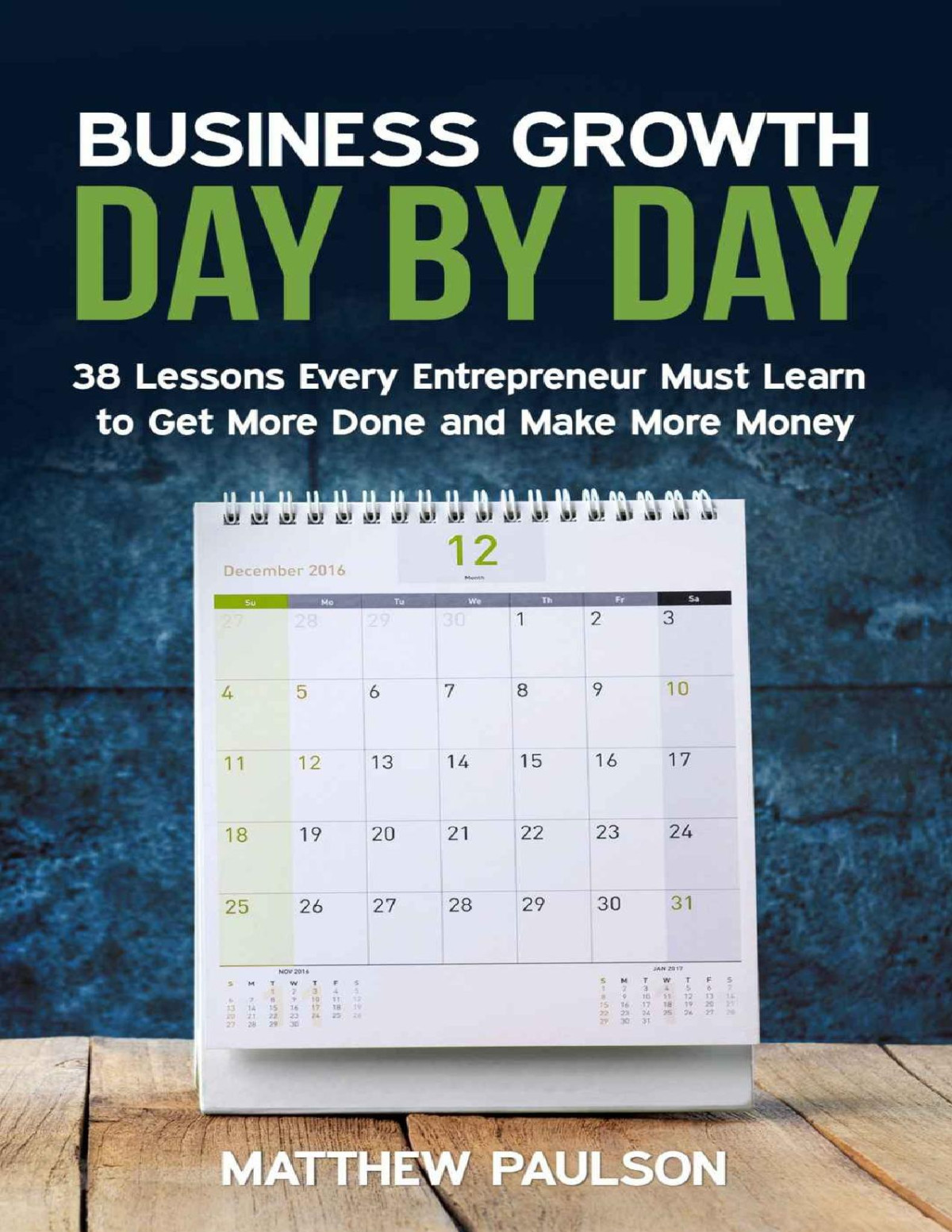 Business Growth Day By Day Matthew Paulson