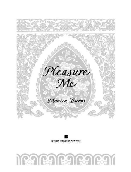 Pleasure Me Monica Burns