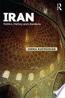 Iran Politics History And Literature 1st Edition Homa Katouzian