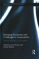 Emerging Economies And Challenges To Sustainability Theories Strategies Local Realities 1st Edition Arve Hansen