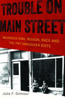 The History Of Canada Series Trouble On Main Street Julie F Gilmour