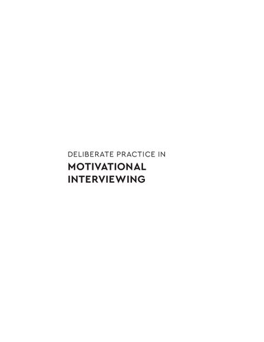 Deliberate Practice In Motivational Interviewing 1st Edition Jennifer Knapp Manuel