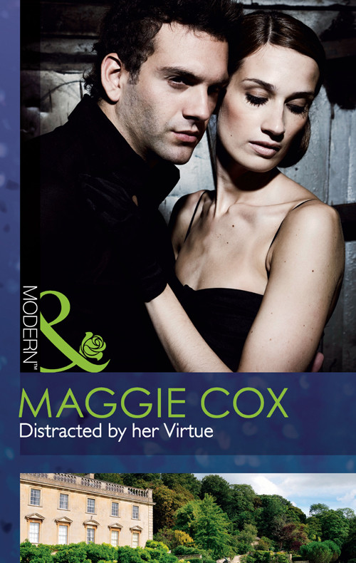 Distracted By Her Virtue Maggie Cox