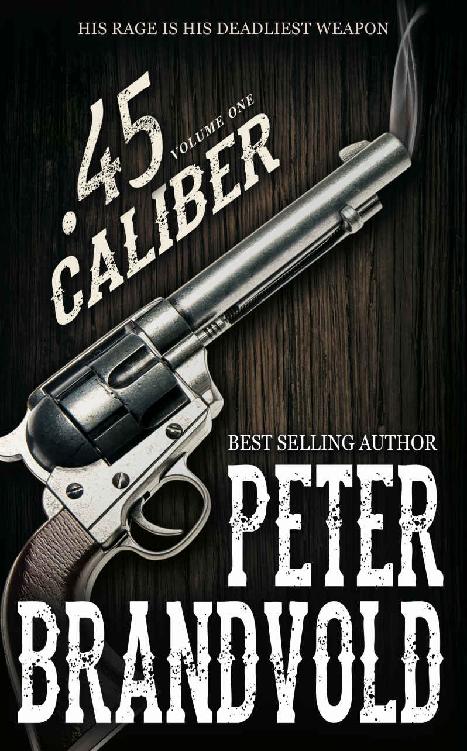45caliber 01 Revenge Peter Brandvold