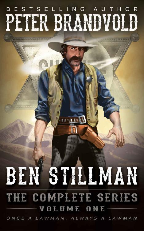 Ben Stillman The Complete Series 01 Peter Brandvold