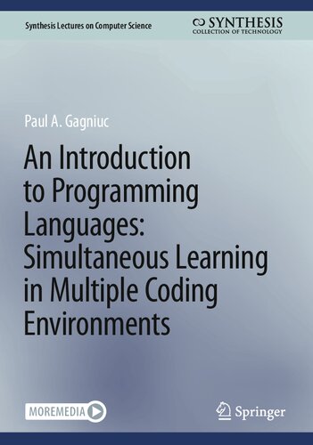 An Introduction To Programming Languages Simultaneous Learning In Multiple Coding Environments Paul A Gagniuc