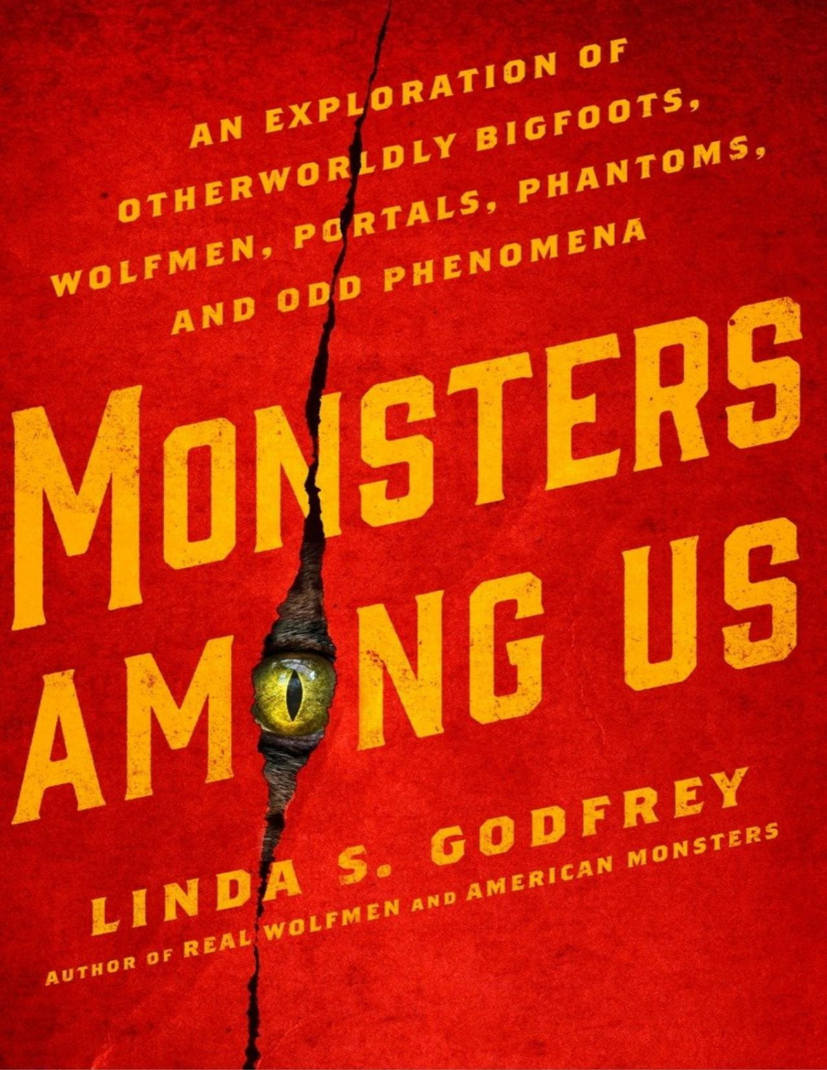 Monsters Among Us Linda S Godfrey