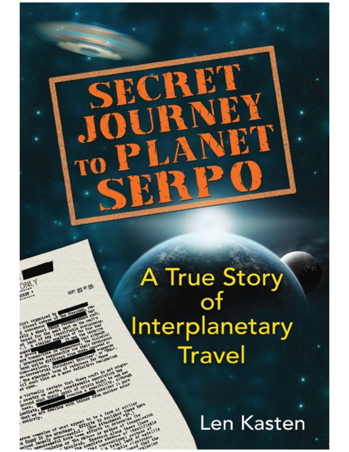 Secret Journey To Planet Serpo Len Kasten
