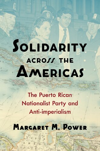 Solidarity Across The Americas Margaret M Power