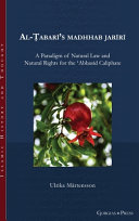Alabars Madhhab Jarr A Paradigm Of Natural Law And Natural Rights For The Abbasid Caliphate Ulrika Mrtensson
