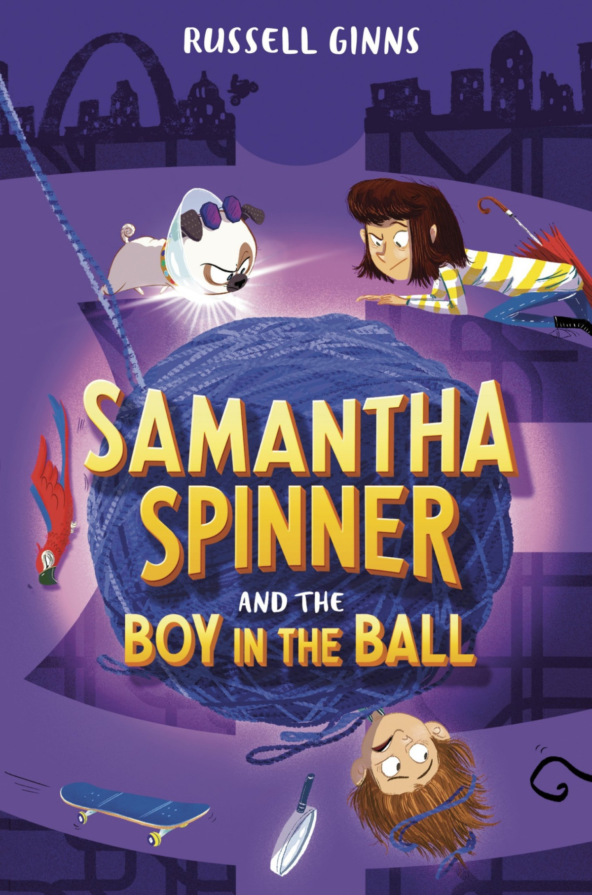Samantha Spinner And The Boy In The Ball Russell Ginns