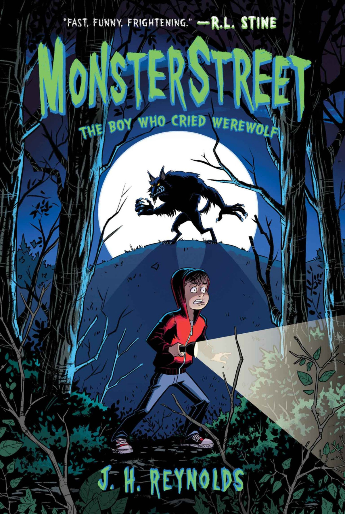 Monsterstreet 1 The Boy Who Cried Werewolf J H Reynolds