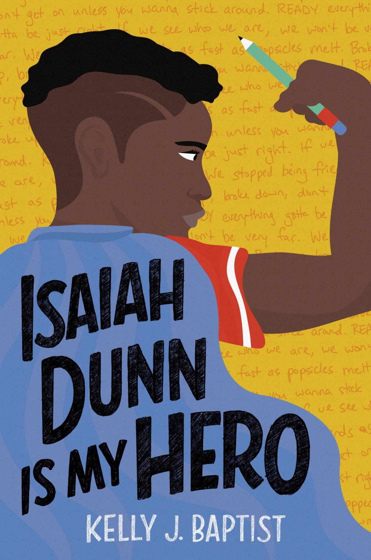 Isaiah Dunn Is My Hero Kelly J Baptist
