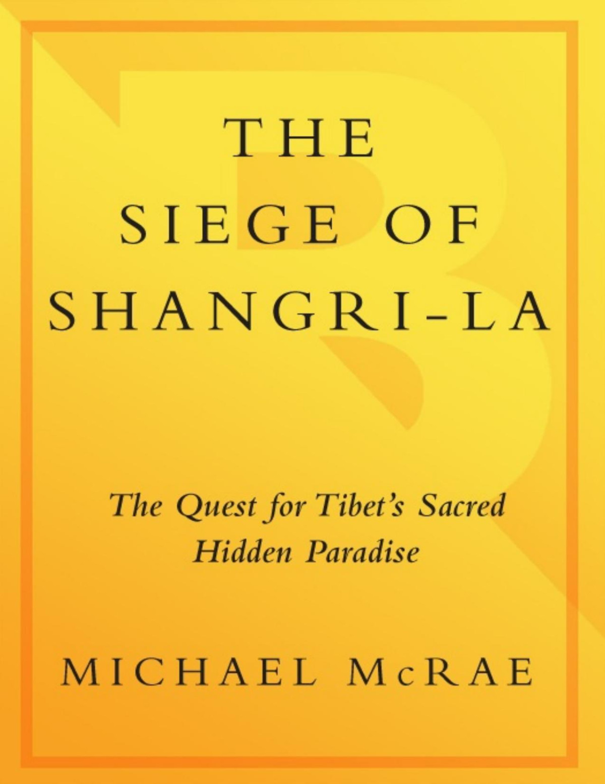 The Siege Of Shangrila Michael Mcrae